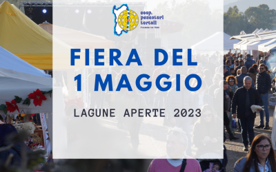 Festa del 1 Maggio a bordo laguna: torna la Fiera Lagune Aperte presso la Cooperativa Pescatori di Tortolì