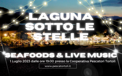 Laguna Sotto le Stelle – 1 Luglio 2023 dalle ore 19:00